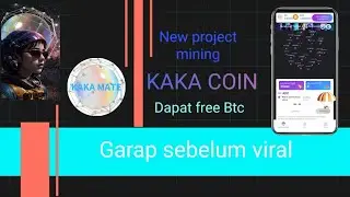 NEW PROYEK PENAMBANGAN COIN $KK GARAP SEBELUM VIRAL DAPATKAN FREE BTC HAMPIR MIRIP SEPERTI AVIVE