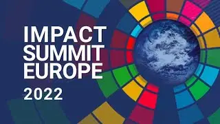 Impact Summit Europe 2022 - The Leading Impact Investing Conference in Europe at a glance