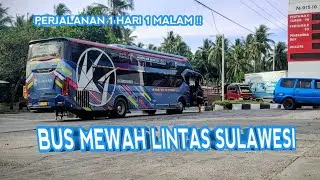 24 JAM PERJALANAN RUTE MAKASSAR PALU