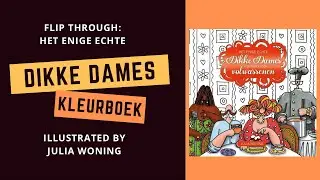 FLIP THROUGH: Het enige echte dikke dames kleurboek - Julia Woning