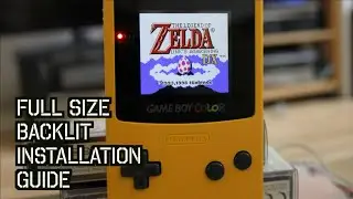 Full Screen GameBoy Color Backlit Mod - Installation Guide
