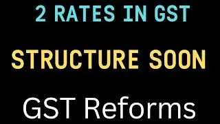 Big GST Reforms coming soon II ITR Due Date Extension? 