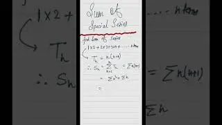 Sum of Series l 1x2+2x3+3x4+&hellip; n terms #math #iitjee #class11 #class12