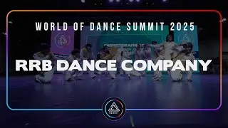 RRB DANCE COMPANY | FRONT ROW | SHOWCASE | World of Dance SUMMIT 2025 | #WODSUMMIT25