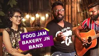 FOODJAM WITH BAKERY JN BAND  | SAMSON SILVA & RAJEEV  | ROSE BOWL