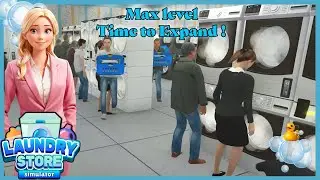 Laundry Store Simulator Max Level ! Time to expand and get more stuff!