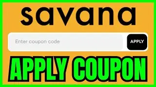 How To APPLY COUPON In Savana (QUICK & EASY) 2026