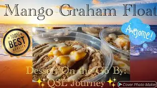 MANGO FLOAT Dessert Recipe/ MANGO GRAHAM FLOAT/How to make Mango Graham Float?🥭👍 Vlog#21-ECQ Edition