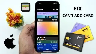 How to Fix Can't Add Card to Apple Wallet | Easy Solutions & Full Guide (2024)