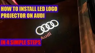 How to install Audi A3, A4, A5, A6, A8, Q3, Q5, Q7 car door LED logo projector ghost shadow lights
