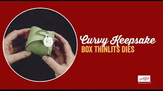 Curvy Keepsake Box by Stampin&rsquo; Up!