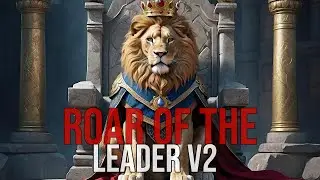 Roar of the Leader V2 | Epic Motivational Anthem by ONE ALL