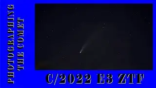 Фотографирование кометы C/2022 E3 (ZTF) со штатива и звездного датчика.