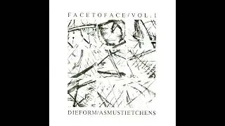 Die Form / Asmus Tietchens &ndash; Face To Face / Vol. 1    1988 [Album]