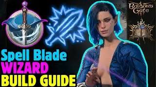 OP SPELLBLADE WIZARD MOD Build Guide - Baldur's Gate 3