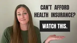 If you CAN'T Afford Health Insurance...WATCH THIS.