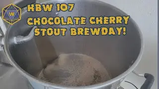 HBW107 - Chocolate Cherry Stout Brewday