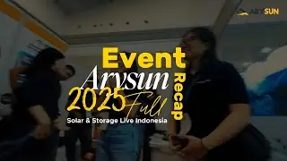 Arysun Shines at Solar & Storage Live Indonesia 2025 ☀️ | Full Event Recap