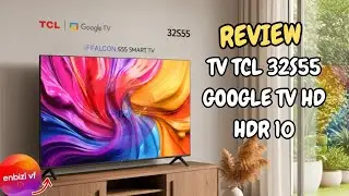 Review TV TCL 32S55 Google TV HD HDR 10