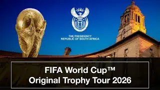 FIFA World Cup&trade; Original Trophy Tour 2026