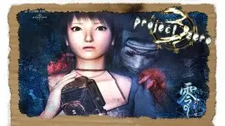 Project Zero 3 #01 [HD/Deutsch] ☸ Rei Kurosawa, Fotografin ☸ Let's Play Project Zero 3