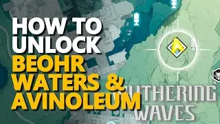 How to get to the Beohr Waters & Avinoleum Wuthering Waves