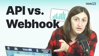 API vs. Webhook: What's the Difference?