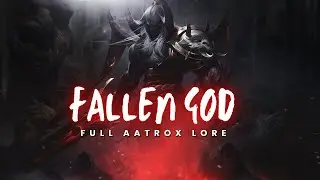 The Tragedy of Aatrox | From God-Warrior to World Ender