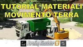 FS 19 🚧 Tutorial come aggiungere la terra (ed altri materiali) per scavi e movimento terra