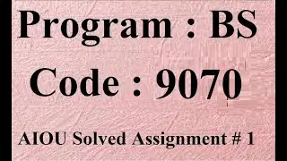 AIOU Code 9070 Solved Assignment No 1 Spring 2024 | Baloch Academy