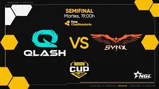 QLASH SPAIN VS SYNX | SEMIFINAL CLASIFICATORIO 2 - REALME CUP [2020]
