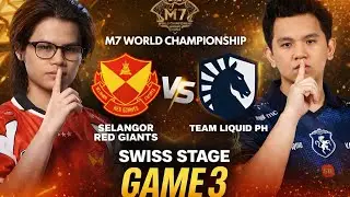 🔥M7 World Championship – Swiss Stage Game 3 Selangor Red Giants vs Team Liquid PH|#mlbb 