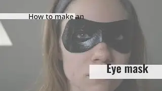 How to Make a Superhero Eye Mask for Cosplay