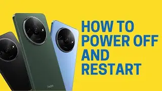 How to Power off and Restart in Redmi A3