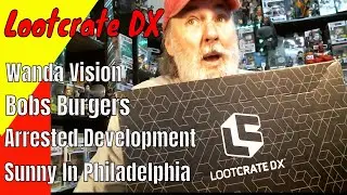 September Lootcrate DX - Bobs Burgers, Wanda Vision, Arrested Development, Sunny In Philadelphia