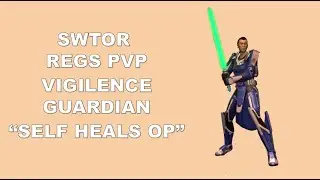 SWTOR PvP: Self-Heals OP (Vigilance Guardian)