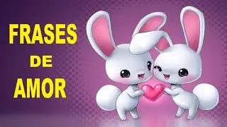 ❤️ Frases de Amor Cortas y Bonitas Para Dedicar