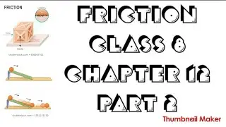 Friction || Living Science || Class 8 || Chapter 12 || Part 2