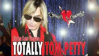 🎸❤️TOTALLY TOM PETTY SHOW from VEGAS | LEGION BRANCH CLUB 240 | CRESCENT BEACH | MAY 29th, 2026🎸❤️