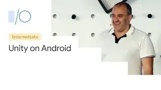 The state of Unity on Android (Google I/O'19)