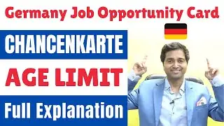 What is AGE Limit for Germany Opportunity Card / Chancenkarte | New Immigration Law | Job Work Visa