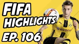FIFA 17 Daily Highlights | Ep. 106 | Nick28T, R9Rai, MHeyhoe91, chuboi7, uqt1992, Bateson87HD