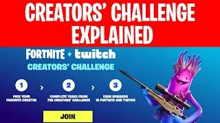 Fortnite Creators' Challenge Explained! ( Fortnite + Twitch )