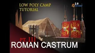 How to get a Imperial Roman Camp | BLENDER 2.8 tutorial