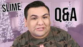 SLIME Q&A!!!