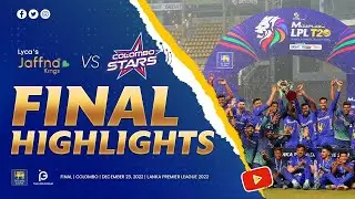 Final | Jaffna Kings vs Colombo Stars | LPL 2022