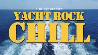 YACHT ROCK CHILL | Hour Long Mix | Relaxing Soft Rock, Easy Listening Background Music