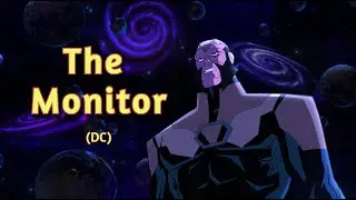 Монитор: Хранитель Мультивселенной DC | Кризис на Бесконечных Землях: объяснение