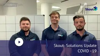 Skout Solutions Update COVID - 19