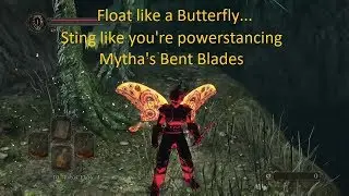 Float like a butterfly, sting like you're powerstancing Mytha Bent Blades